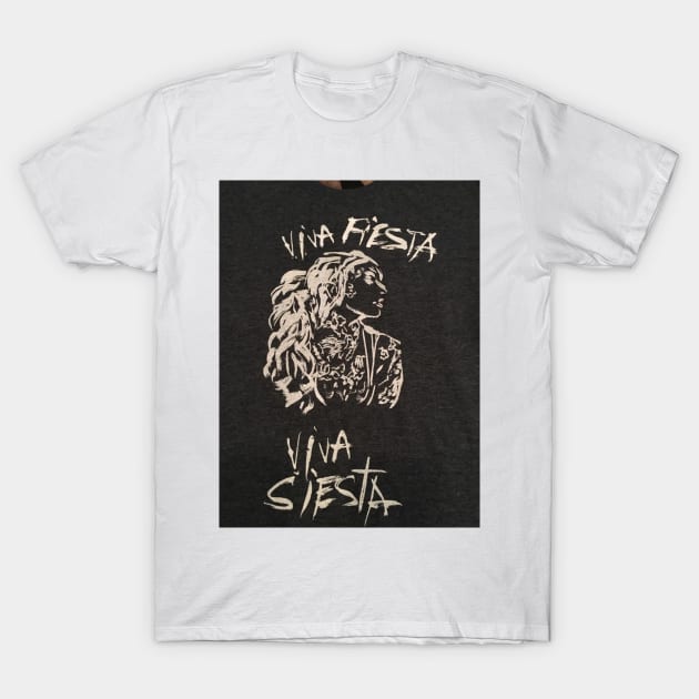 Viva Fiesta Viva Siesta T-Shirt by GripArtProductions